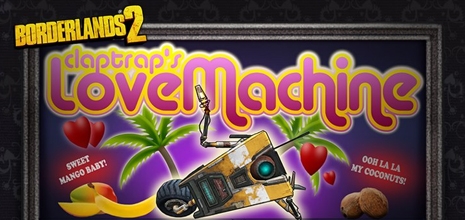Claptrap's Love Machine